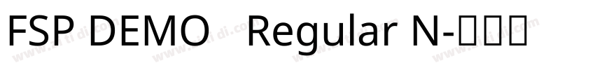FSP DEMO   Regular N字体转换
